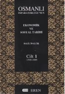 Osmanlı İmparatorluğu’nun Ekonomik ve Sosyal Tarih                                                                                                                                                                                                             