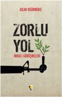 Zorlu Yol                                                                                                                                                                                                                                                      