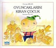 Oyuncaklarını Kıran Çocuk                                                                                                                                                                                                                                      