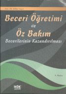 Beceri Öğretimi ve Öz Bakım Becerilerinin Kazandır                                                                                                                                                                                                             