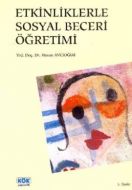 Etkinliklerle Sosyal Beceri Öğretimi                                                                                                                                                                                                                           