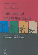 Faili Meçhul Cinayetler Tarihi Osmanlı’dan Günümüz                                                                                                                                                                                                             