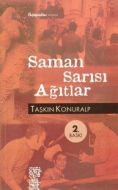 Saman Sarısı Ağıtlar                                                                                                                                                                                                                                           