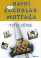 Haydi Çocuklar Mutfağa                                                                                                                                                                                                                                         