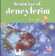 Benim Küçük Deneylerim - Çevre                                                                                                                                                                                                                                 