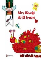 Ateş Böceği ile El Feneri                                                                                                                                                                                                                                      