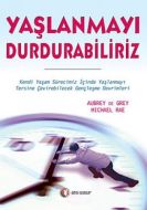 Yaşlanmayı Durdurabiliriz                                                                                                                                                                                                                                      