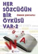 Her Sözcüğün Bir Öyküsü Var 2                                                                                                                                                                                                                                  