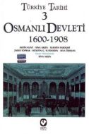 Türkiye Tarihi 3 - Osmanlı Devleti 1600-1908                                                                                                                                                                                                                   