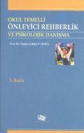 Okul Temelli Önleyici Rehberlik ve Psikolojik Danı                                                                                                                                                                                                             