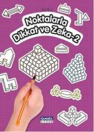 Noktalarla Dikkat ve Zeka - 2                                                                                                                                                                                                                                  