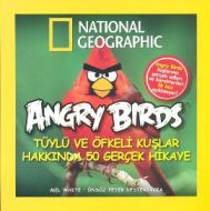 Angry Birds - Tüylü ve Öfkeli Kuşlar Hakkında 50 G                                                                                                                                                                                                             