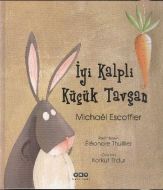 İyi Kalpli Küçük Tavşan                                                                                                                                                                                                                                        