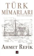 Türk Mimarları                                                                                                                                                                                                                                                 