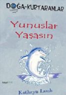 Yunuslar Yaşasın                                                                                                                                                                                                                                               