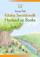 Kitaba Sevdalandık Hooked on Books                                                                                                                                                                                                                             
