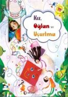 Kız, Oğlan ve Uçurtma                                                                                                                                                                                                                                          