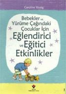 Bebekler ve Yürüme Çağındaki Çocuklar İçin Eğlendi                                                                                                                                                                                                             