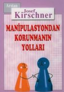 Kirschner Hayat Okulu Manipulasyondan Korunmanın Y                                                                                                                                                                                                             