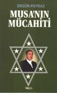 Musa’nın Mücahiti                                                                                                                                                                                                                                              