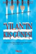 Yılan’ın Kış Güneşi                                                                                                                                                                                                                                            
