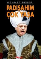 Padişahım Çok Yaşa                                                                                                                                                                                                                                             