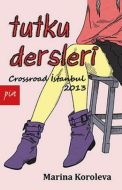 Tutku Dersleri                                                                                                                                                                                                                                                 