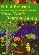 Yalın Yürek Bayram Gümüş                                                                                                                                                                                                                                       
