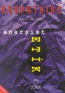 Anarşist Etik                                                                                                                                                                                                                                                  