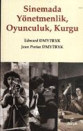 Sinemada Yönetmenlik, Oyunculuk, Kurgu                                                                                                                                                                                                                         