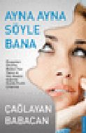 Ayna Ayna Söyle Bana                                                                                                                                                                                                                                           