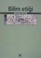 Bilim Etiği (Giriş)                                                                                                                                                                                                                                            