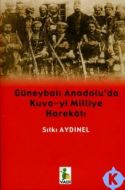 Güneybatı Anadolu’da Kuva-yi Milliye Harekatı                                                                                                                                                                                                                  