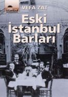 Eski İstanbul Barları                                                                                                                                                                                                                                          