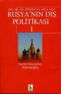 Rusya’nın Dış Politikası                                                                                                                                                                                                                                       