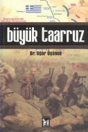 Büyük Taarruz                                                                                                                                                                                                                                                  