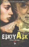 Eşkıya Aşk                                                                                                                                                                                                                                                     