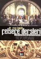 Felsefe Dersleri                                                                                                                                                                                                                                               