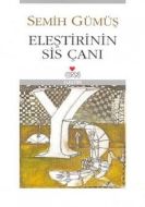 Eleştirinin Sis Çanı                                                                                                                                                                                                                                           