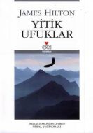 Yitik Ufuklar                                                                                                                                                                                                                                                  