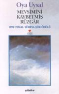 Mevsimini Kaybetmiş Rüzgar                                                                                                                                                                                                                                     
