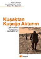 Kuşaktan Kuşağa Aktarım                                                                                                                                                                                                                                        