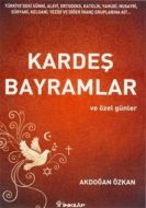 Kardeş Bayramlar Ve Özel Günler                                                                                                                                                                                                                                