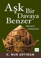 Aşk Bir Davaya Benzer                                                                                                                                                                                                                                          