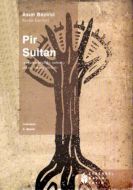 Pir Sultan                                                                                                                                                                                                                                                     