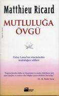 Mutluluğa Övgü                                                                                                                                                                                                                                                 