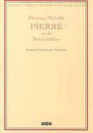 Pierre ya da Belirsizlikler                                                                                                                                                                                                                                    