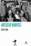 Artizler Kahvesi                                                                                                                                                                                                                                               