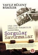1944-1945 Irkçılık-Turancılık Davasında Sorgular S                                                                                                                                                                                                             