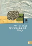 Öğretemediğimiz Türkçe                                                                                                                                                                                                                                         